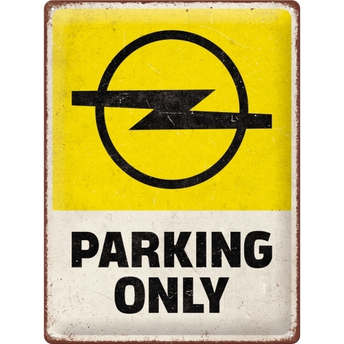 Opel - Parking Only Nostalgie - Blechschild 40x30 gelb Opel-Logo Parkplatzschild